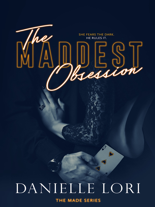 Title details for The Maddest Obsession by Danielle Lori - Wait list
